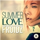 Froidz - Summer Love